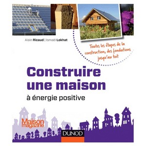 Construire une maison à énergie positive